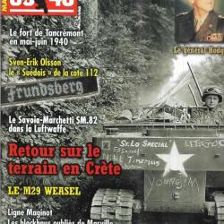 39-45 Magazine 245 m29 weasel, fort de tancrémont, frundsberg, bataille de crète retour sur le térra