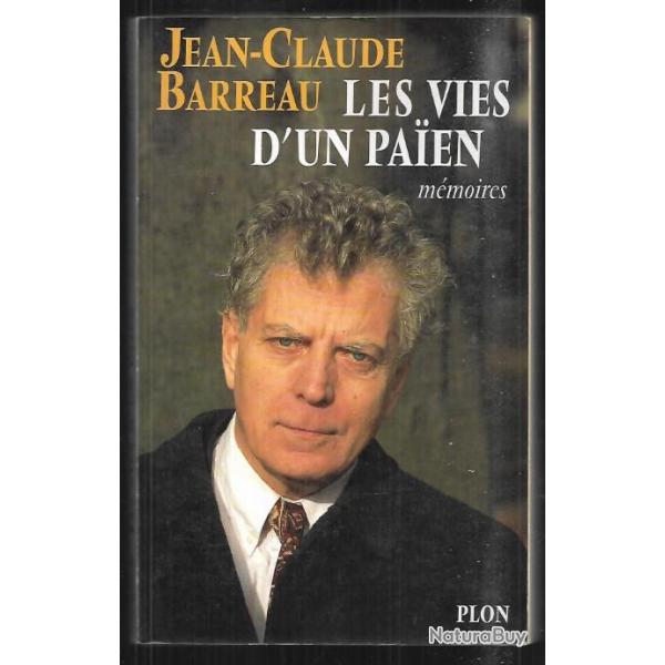 les vies d'un paien mmoires de jean-claude barreau