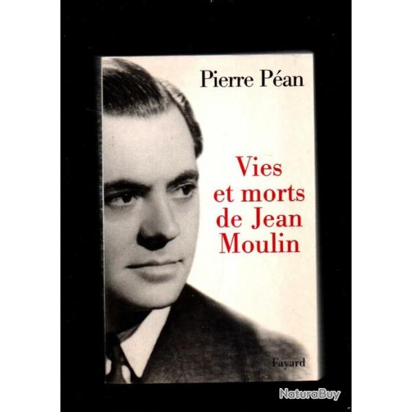 vies et morts de jean moulin de pierre pan , rsistance franaise