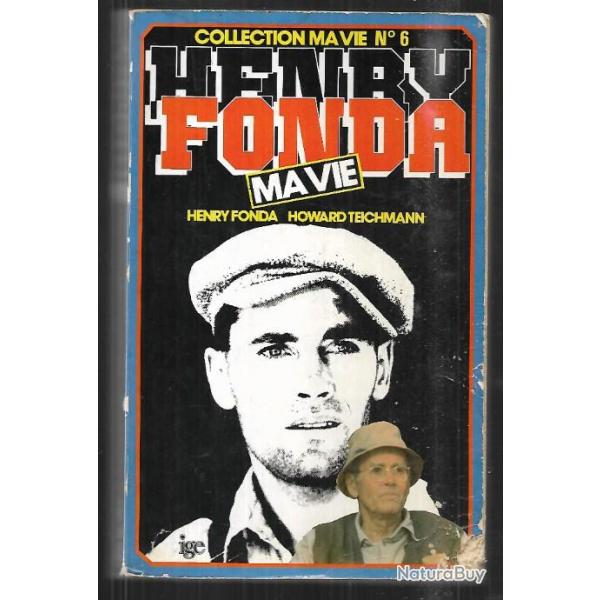 henry fonda ma vie , autobiographie collection ma vie n6