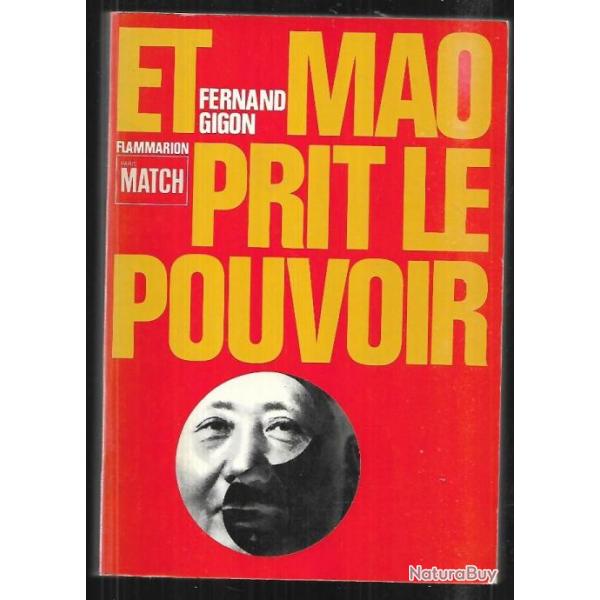 et mao prit le pouvoir de fernand gigon chine communiste