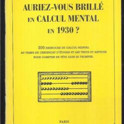 auriez-vous brillé en calcul mental en 1930? librairie larousse