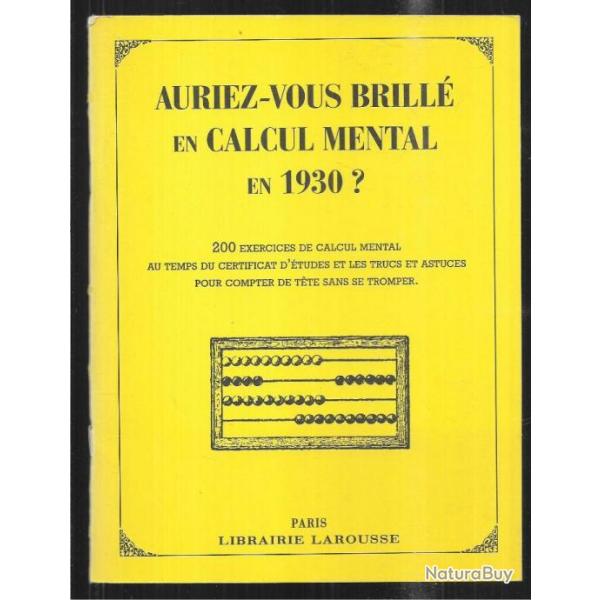 auriez-vous brill en calcul mental en 1930? librairie larousse