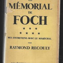 .le mémorial de foch.mes entretiens avec le maréchal de raymond recouly   1914-1918.