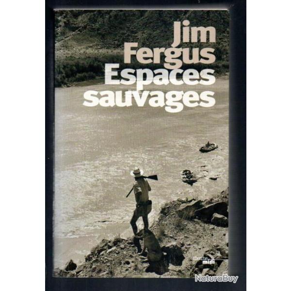 espaces sauvages de jim fergus ,  usa