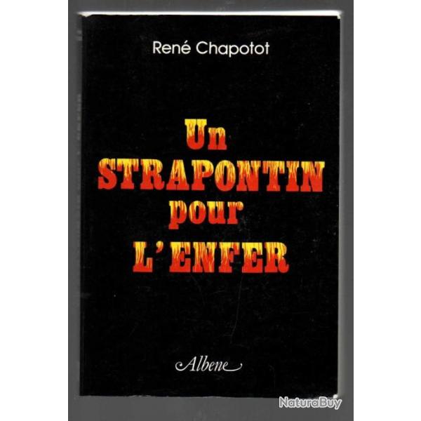 un strapontin pour l'enfer ren chapotot autobiographie ,