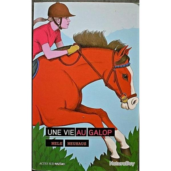 Une vie au galop - Nele Neuhaus