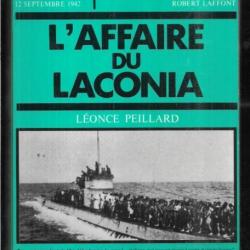 l'affaire du laconia  collection ce jour là 12 septembre 1942 , léonce peillard , u-boote , u-156