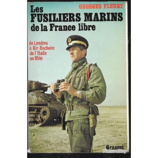 Les fusiliers-marins de la France Libre. Leclerc. 2e DB ddicac voir tat