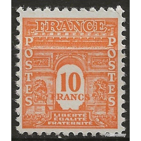 N 629 10Frs ORANGE TYPE ARC DE TRIOMPHE neuf sans charnire