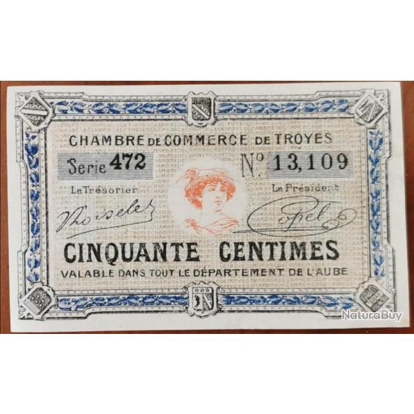 Billet 50 centimes Chambre de commerce de Troyes 7 mission 1926