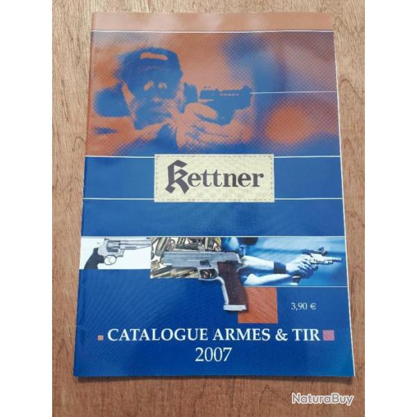 Catalogue KETTNER ARMES & TIR 2007