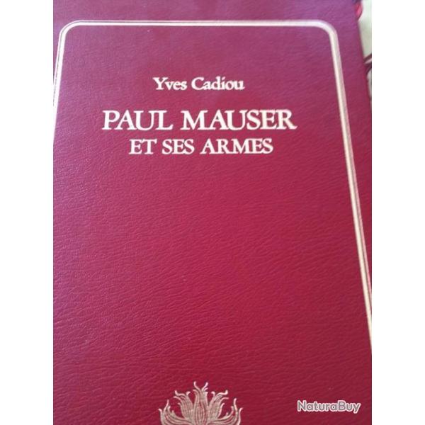 PAUL  MAUSER ET SES ARMES PAR YVES CADIOU