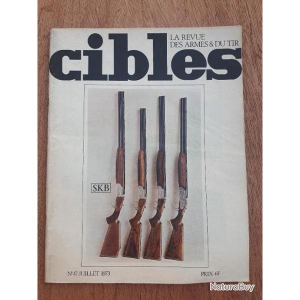 Revue CIBLES n 47 (juillet 1973)