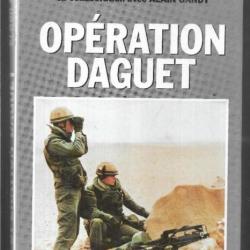 opération daguet , les français dans la guerre du golfe 1990-91 d'erwan bergot et alain gandy