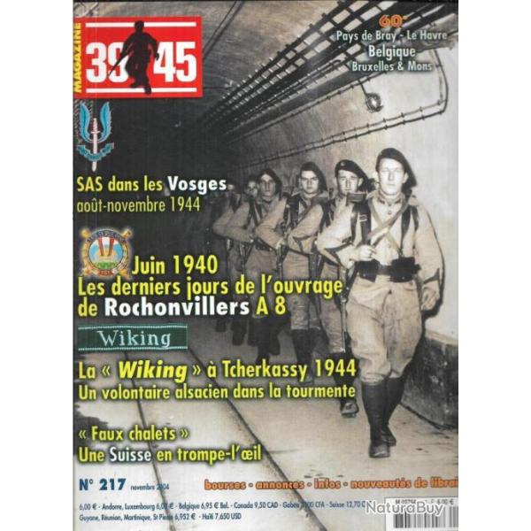 39-45 Magazine 217 puis diteur wiking  tcherkassy, sas dans les vosges , rochonvillers a8 magino