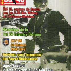 39-45 Magazine 255 2e db en images , ligne maginot bois du four , historique 1st us infantry divisio