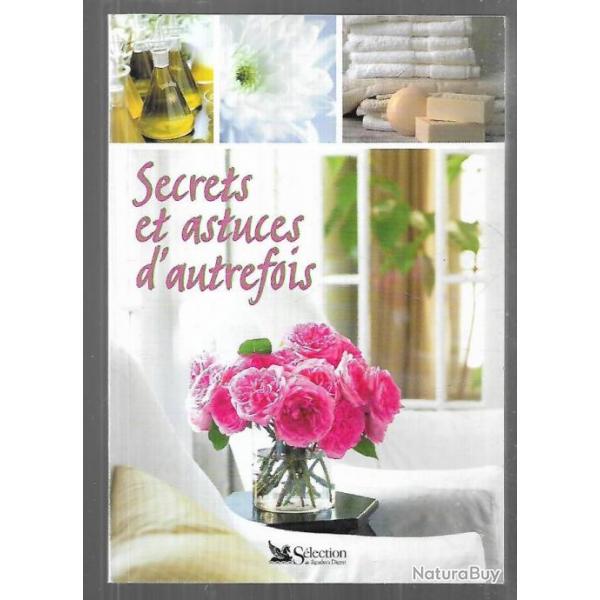 secrets et astuces d'autrefois slection rader's digest