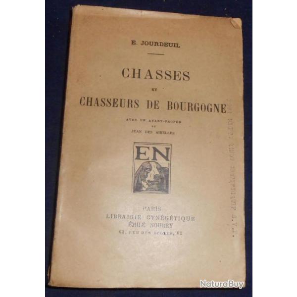 Chasses et Chasseurs de Bourgogne