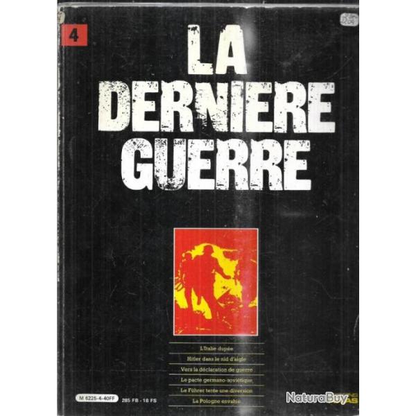 la dernire guerre . atlas vol 1,2,3 et 4 des prmices de la guerre  la veille des hostilits