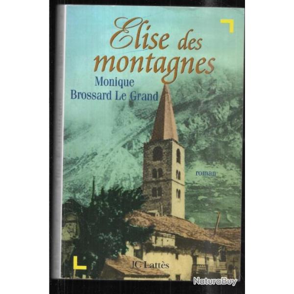 lise des montagnes de monique brossard le grand  le fornet , savoie, bourg saint maurice ddicac