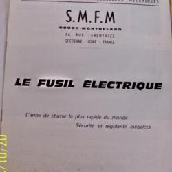 RARE DOCUMENTDE 1956 DU FUSIL ELECTRIQUE DE LA SOCIETE MODERNE DE FABRICATIONS MECANIQUES (S.M.F.M.)