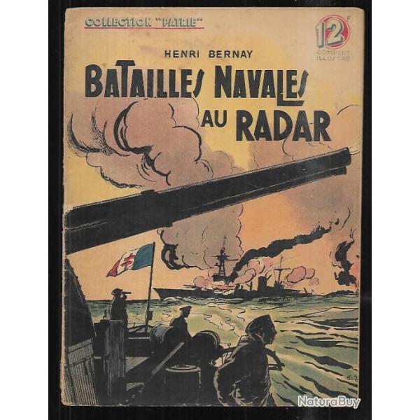 batailles navales au radar d'henri bernay collection patrie.