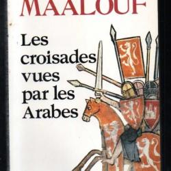 les croisades vues par les arabes d'amin maalouf , moyen age