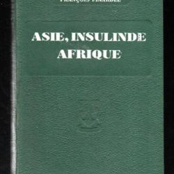 asie, insulinde , afrique de françois pinardel 1936