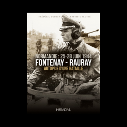 Fontenay-Rauray, Autopsie d'une bataille ( Heimdal)
