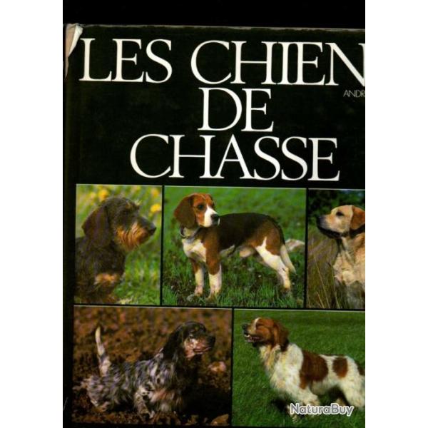 les chiens de chasse d'andr le gall