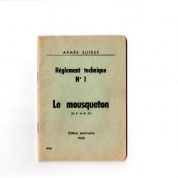 Scan du manuel du règlement technique N°1 mousquetons Suisse Schmidt Rubin K11 K31 français 1943.