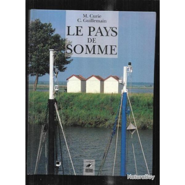 la pays de somme de m.curie et c.guillemain , picardie