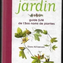 le latin de mon jardin guide futé de 1500 noms de plantes de diane adriaenssen