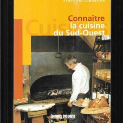 connaitre la cuisine du sud-ouest  de francine claustres