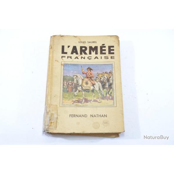 L'arme Franaise par Louis Saurel, ditions Fernand Nathan 1947.