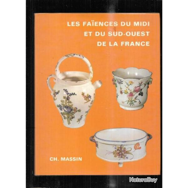 les faiences du midi et du sud ouest de la france , par solange de plas , massin