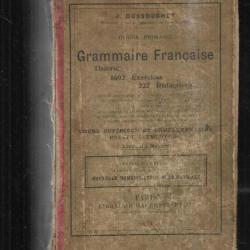 grammaire française de j.dussouchet cours primaire 1911