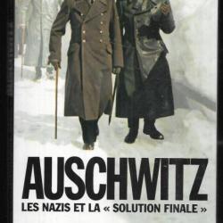 Auschwitz : Les nazis et la solution finale de laurence rees