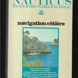 nauticus encyclopédie pratique du bateau vol 6 navigation cotière  direction gérard borg