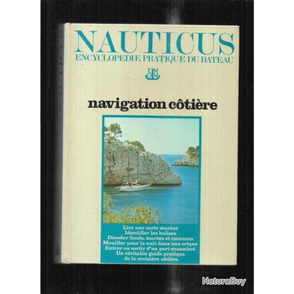 nauticus encyclopdie pratique du bateau vol 6 navigation cotire  direction grard borg