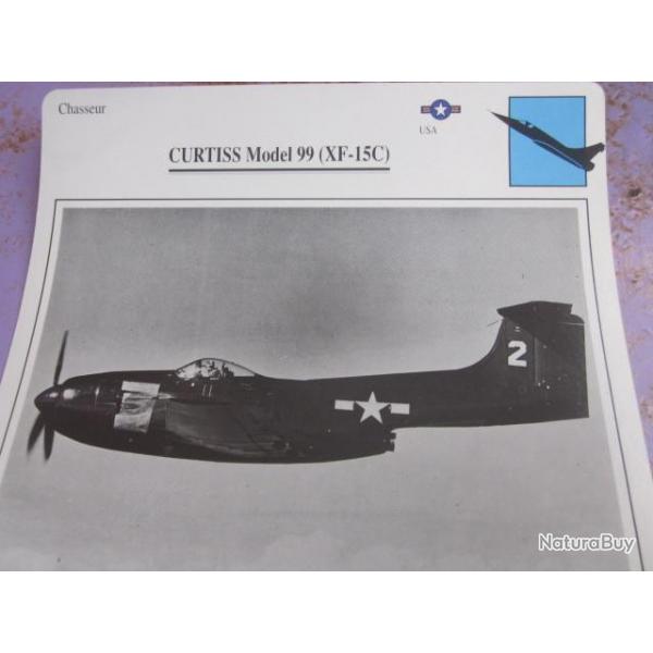 AVION  TYPE   CHASSEUR  CURTIS  MODEL  99  XF - 15C  USA