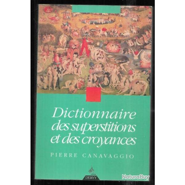 dictionnaire des superstitions et des croyances de pierre canavaggio