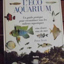 A SAISIR - Livre "l'Eco Aquarium" 192 pages de chez BORDAS TBE