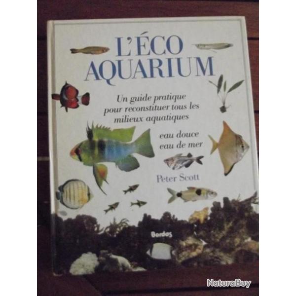 A SAISIR - Livre "l'Eco Aquarium" 192 pages de chez BORDAS TBE