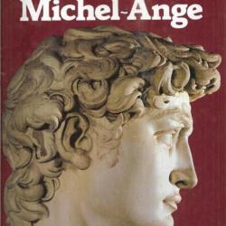michel-ange de jeffery daniels , collection les grands maitres de l'art + Au pays de michel ange