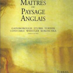 les maitres du paysage anglais de laure meyer , gainsborough , stubbd , turner , whistler