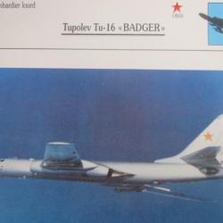 FICHE  AVIATION  TYPE BOMBARDIER  LOURD     /   TUPOLEV  TU 16  BADGER  URSS