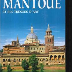 mantoue et ses trésors d'art édition française de rosella vantaggi