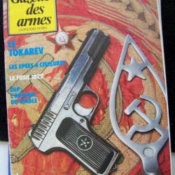 " LA GAZETTE DES ARMES " N° 143 DE JUILLET 1985 - TRES BON ETAT.